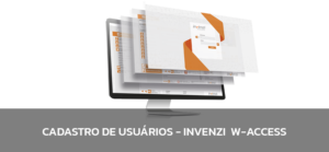 cadastro de usuários invenzi w-access